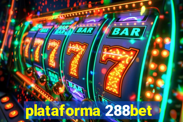 plataforma 288bet
